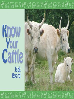 cover image of Know Your Cattle